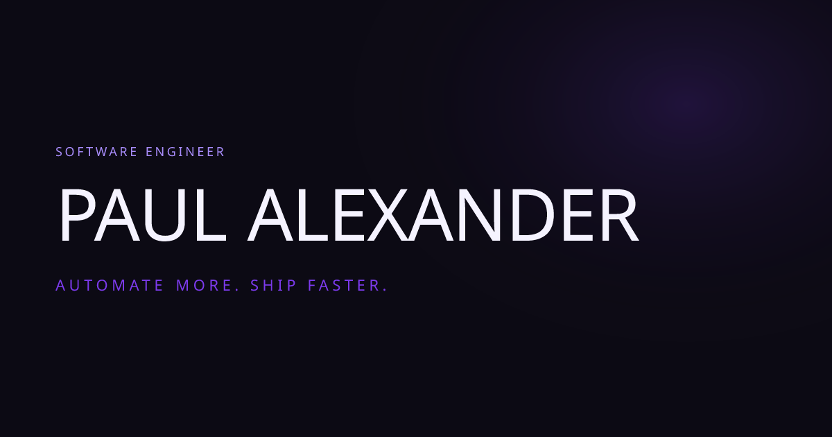 Paul Alexander — Full Stack Engineer